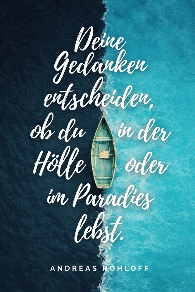 Cover: Deine Gedanken entscheiden, ob du in der Hölle oder im Paradies lebst – von Andreas Rohloff